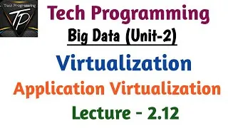 Thumbnail: Application Virtualization || Big Data Analytics || Lecture - 22 || by Tech Programming