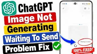 Thumbnail: ChatGPT Image Generation Failed Waiting To Send Problem Solve