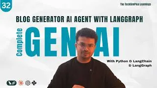 Thumbnail: #32 Build a Multi-Agent Blog Generator with Human-in-the-Loop | LangGraph + LangChain #langgraph