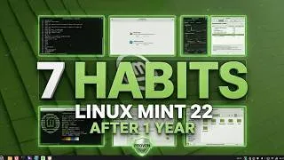 Thumbnail: After Spending 1 Year on Linux Mint 22 Cinnamon: These 7 Habbits Made It Even Better