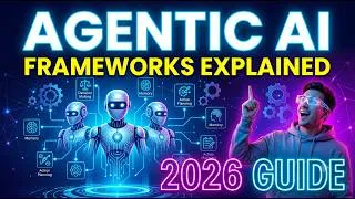 Thumbnail: Agentic AI Frameworks Explained 2026 Guide