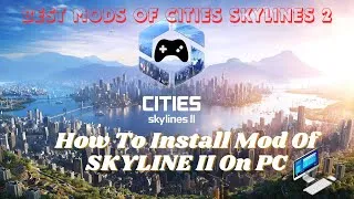 Thumbnail: The Ultimate Cities Skyline 2 Mod for PC | Unleash the Best of 2024! #citiesskylines2