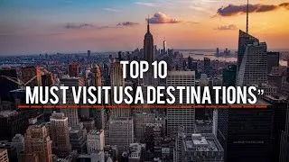 Thumbnail: Top 10 Must Visit USA Destinations | Exploring America | Ultimate Travel Guide 2024