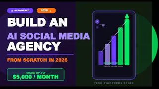 Thumbnail: Build an AI Powered Social Media Agency from Scratch Make $5,000 Per Month