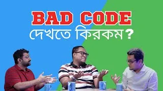 Thumbnail: The realities of bad code | Software Engineering | Bohubrihi | Unspoken Insights