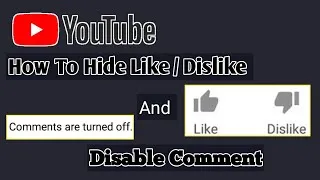 Thumbnail: How To Hide Like And Dislike And Disable Comments On Youtube Videos