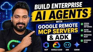 Thumbnail: Build Enterprise AI Agents with Google's Official Remote MCP Servers