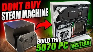 Thumbnail: The Steam Machine Isn't Worth It—Build This Instead!