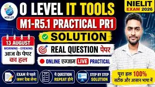 Thumbnail: 🔥O Level PR1 SOLUTION | 13 AUGUST 2026 आज के पेपर का हल पेपर आउट मैराथन का कमाल | REAL QUESTION पेपर