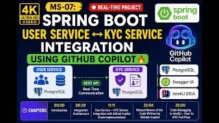 Thumbnail: MS-07: User Service to KYC Service Communication in Spring Boot🔥| Copilot + IntelliJ Debugging