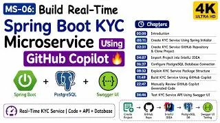 Thumbnail: MS-06: Build Real-Time Spring Boot KYC Microservice Using GitHub Copilot 🔥 | PostgreSQL + Swagger UI