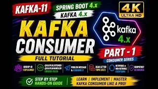 Thumbnail: KAFKA-11 | Spring Boot 4.x Kafka 4.x Consumer Full Tutorial🔥 @KafkaListener, DLT & Retry Handling