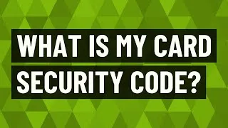 Thumbnail: What is my card security code?