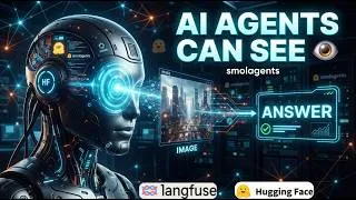 Thumbnail: #26 AI Agents Can See Now 👁️ | Build a Vision Agent with smolagents