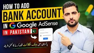 Thumbnail: How To Add Bank Account In Google AdSense Pakistan 2026 | AdSense Payment Method Setup