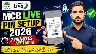 Thumbnail: MCB Live App T-PIN Setup 2026 🔥 Sirf 2 Minute Mein Transaction PIN Banaye | Complete Guide