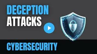 Thumbnail: Deception Attacks in Cybersecurity | Social Engineering Techniques Explained | Beginner Tutorial