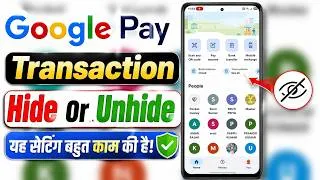 Thumbnail: How to Hide or Unhide Google Pay Transaction ! Gpay के Transaction Person को कैसे छुपाए