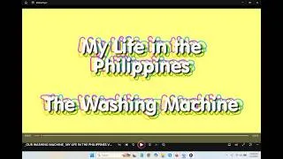 Thumbnail: PHILIPPINES, OUR WASHING MACHINE
