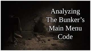 Thumbnail: Main Menu Secrets Explained - Amnesia: The Bunker