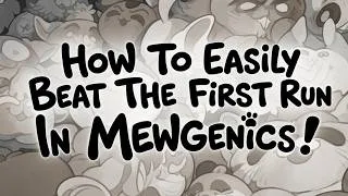 Thumbnail: How To Easily Beat The First Run In Mewgenics