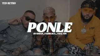 Thumbnail: Rvssian, Farruko, J Balvin - Ponle (Letra/Lyrics)