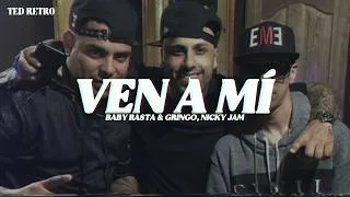 Thumbnail: Baby Rasta & Gringo, Nicky Jam - Ven a Mí (Letra/Lyrics)