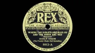 Thumbnail: Charlie Higgins: Where The Violets Are Blue And The Roses Are Red (1933)