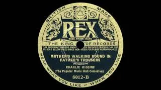 Thumbnail: Charlie Higgins: Mother’s Walking Round In Father’s Trousers (1933)