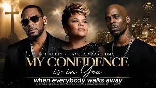 Thumbnail: R. Kelly x Tamela Maan x DMX - My confidence is in you (Official Lyrics Video) | 2026