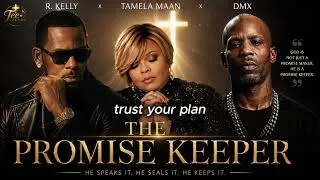 Thumbnail: R. Kelly x Tamela Mann x DMX - The Promise Keeper (Official Gospel Lyrics Video) | 2026