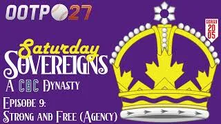 Thumbnail: Saturday SOVEREIGNS!! Episode 9: Strong and Free (Agency)