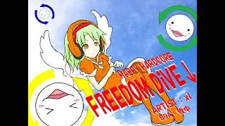 Thumbnail: [BGA] HAPPY HARDCORE 「FREEDOM DiVE↓」