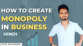 Thumbnail: How To Create Monopoly In Business Explained In Hindi | Tejas Rajvandan