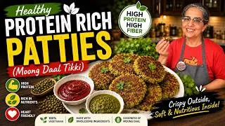 Thumbnail: Healthy Protein-Rich Moong Daal Patties | Crispy Moong Dal Tikki | High Protein & High Fiber Recipe