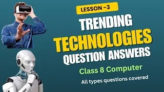 Thumbnail: Lesson 3 Trending Technologies 📌 Question Answers|📌Class 8 Computer all types of questions solutions