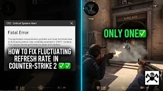 Thumbnail: How to Fix Fluctuating Refresh Rate In Counter-Strike 2 ✅