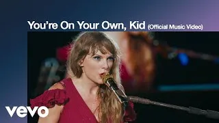 Thumbnail: Taylor Swift - You're On Your Own, Kid (Official Music Video) (The Eras Tour Movie)