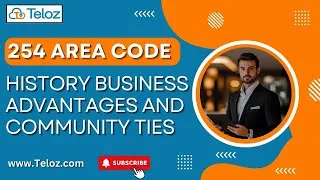Thumbnail: 254 Area Code: History, Business Advantages, and Community Ties | Teloz Insights