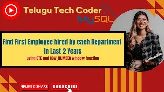 Thumbnail: “SQL Interview Question | CTE to Find First Employee Hired in each department in Last 2 Years”