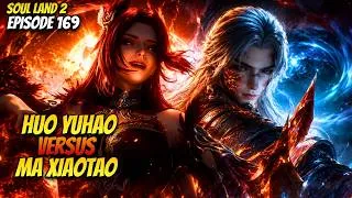 Thumbnail: 🔥 HUO YUHAO VS MA XIAOTAO PHOENIX API! | Alur Cerita Soul Land 2 Episode 169