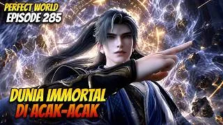 Thumbnail: SHI HAO ACAK-ACAK TANAH IMMORTAL! | Alur Cerita Perfect World Episode 285