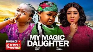 Thumbnail: MY MAGIC DAUGHTER - EBUBE OBIO, OLA DANIELS 2026 EXCLUSIVE NOLLYWOOD MOVIE