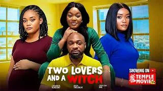 Thumbnail: TWO LOVERS AND A WITCH - DEZA THE GREAT, CHACHA EKE, CHINENYE ULAEGBU 2026 EXCLUSIVE NOLLYWOOD MOVIE
