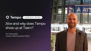 Thumbnail: Vic Chynoweth, CEO at Tempo, shares a reflection on TEAM 26