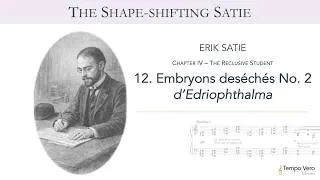 Thumbnail: Satie: Embryons desséchés 2 (The Reclusive Student) | The Shape-shifting Satie [Tempo Vero Editions]