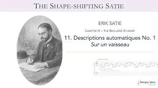 Thumbnail: Satie: Descriptions autom.1 (The Reclusive Student) | The Shape-shifting Satie [Tempo Vero Editions]