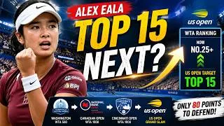 Thumbnail: Alex Eala Only Has 80 Points to Defend — Her Path to the WTA Top 15 at the US Open!