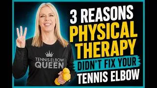 Thumbnail: 3 Reasons Physical Therapy Didn't Fix Your Tennis Elbow