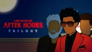 Thumbnail: A Deep Dive into The Weeknd's After Hours Trilogy